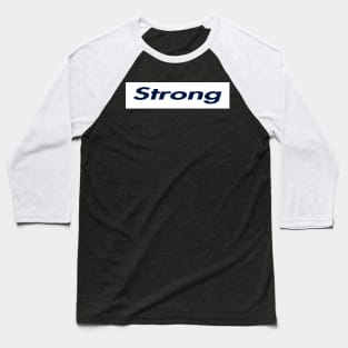 SUPER STRONG LOGO Baseball T-Shirt